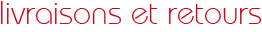 Livraisons et des retours